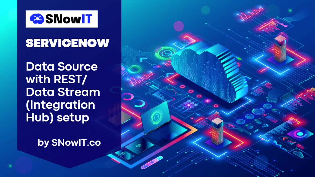 ServiceNow - REST Data Stream